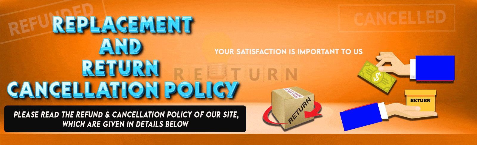 Replacement And Return Cancellation Policy Desktop Banner
