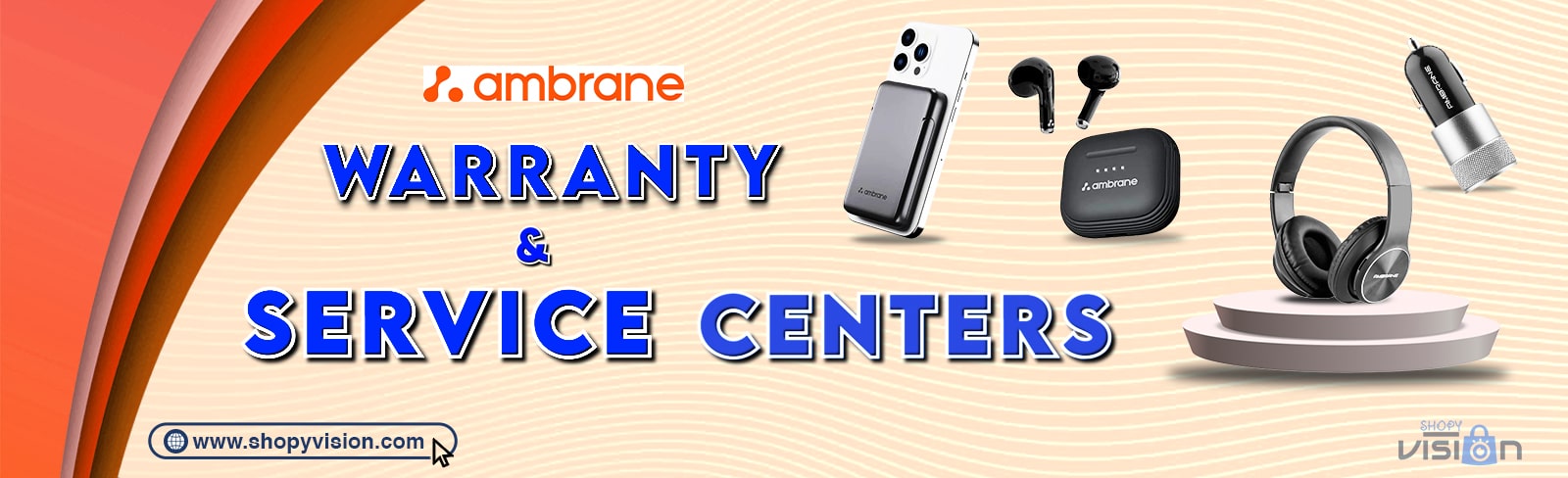 Ambrane Warranty & Service Center in India