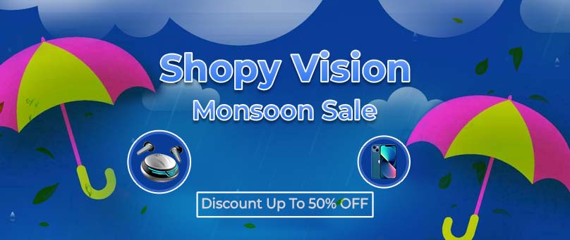 Shopy Vision Monsoon Sale: Save Upto 50% OFF On Electronic Products