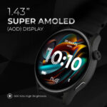 Play PlayFit Flaunt 2 with 1.43'' AMOLED Smart Watch