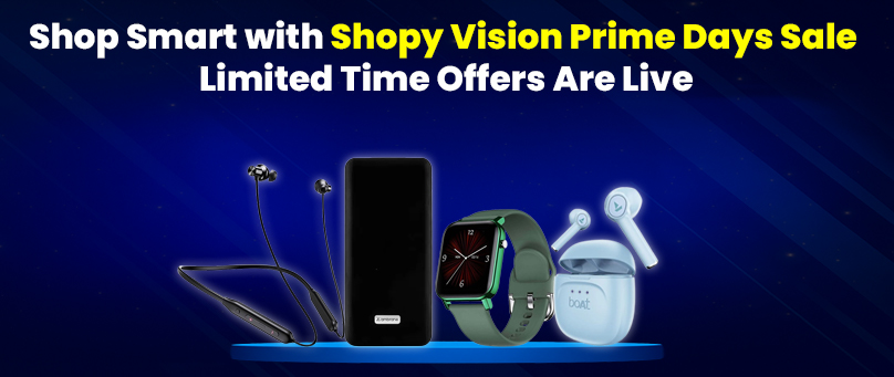 Shop Smart with Shopy Vision Prime Days Sale – Limited-Time Offers Are Live