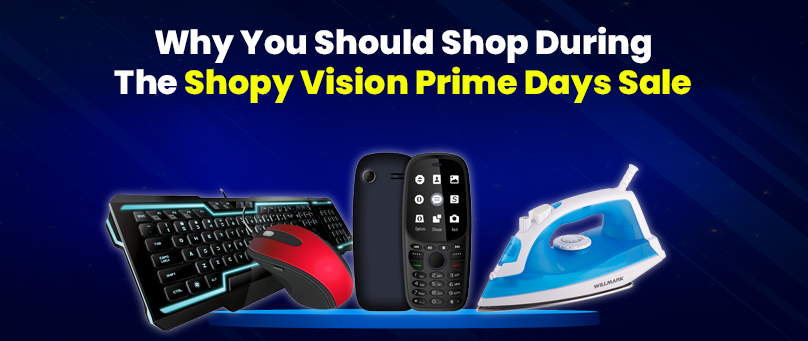 Why You Should Shop During the Shopy Vision Prime Days Sale
