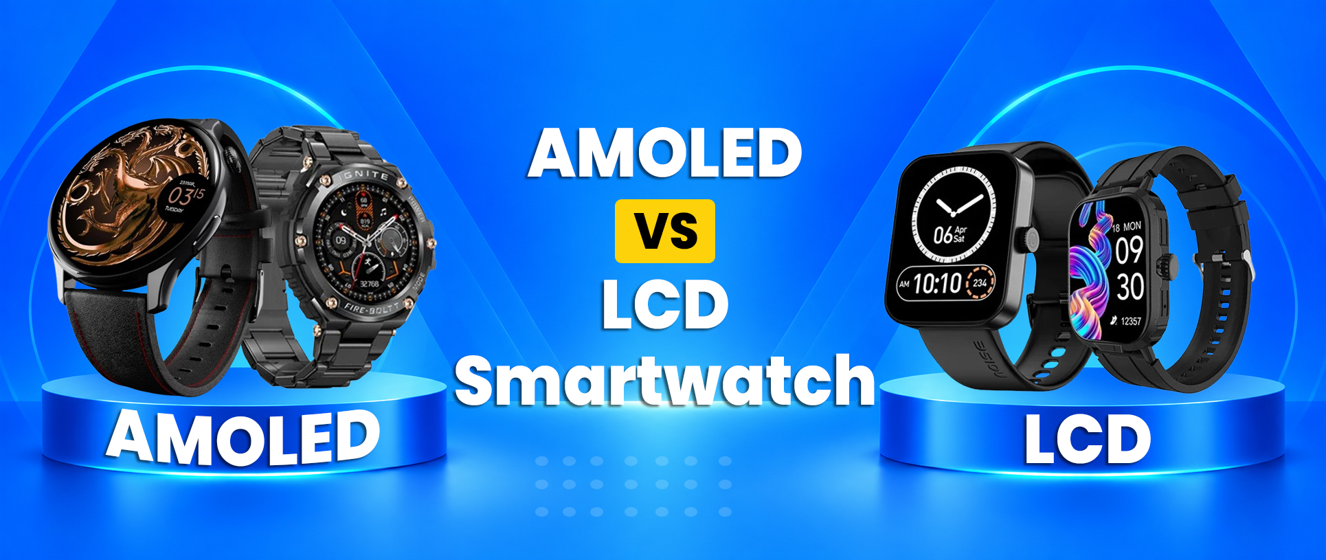 AMOLED vs LCD Smartwatch